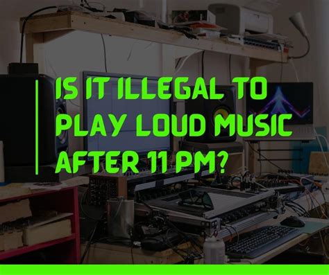 how late can you play loud music: the cultural impact of noise on community harmony