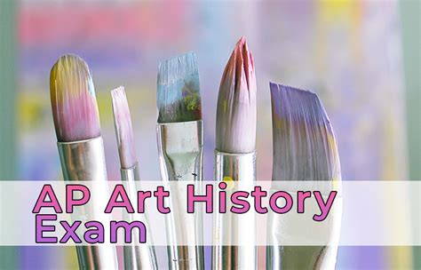 how long is ap art history exam? the role of art in shaping cultural identity